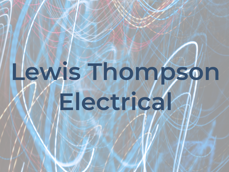 Lewis & Thompson Electrical