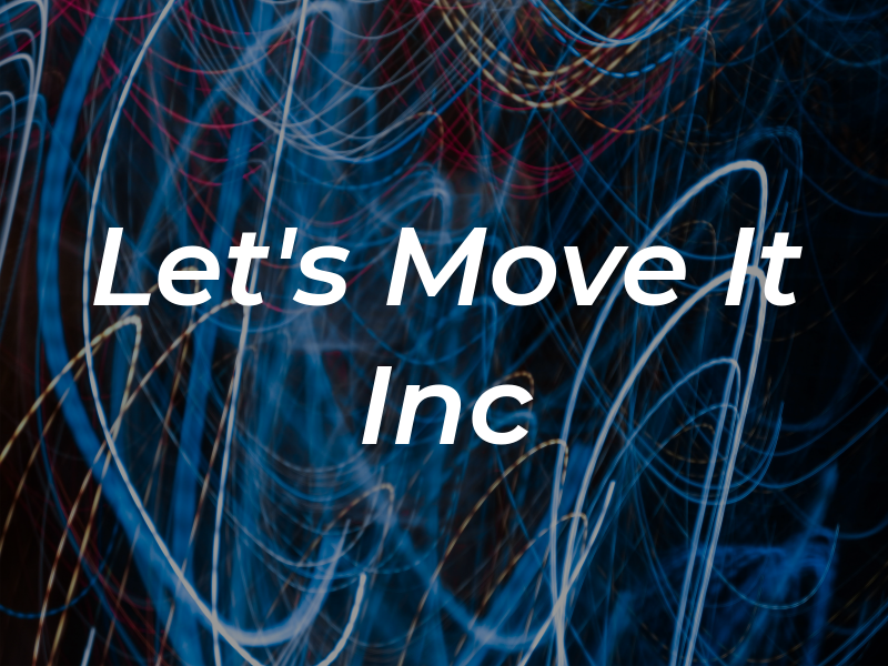 Let's Move It Inc