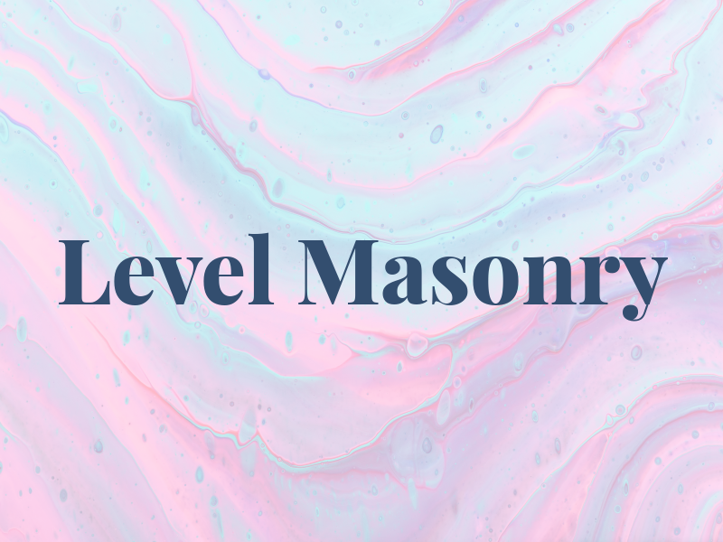 Level Masonry