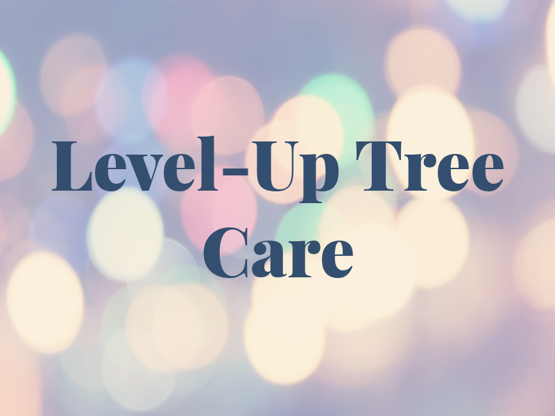Level-Up Tree Care