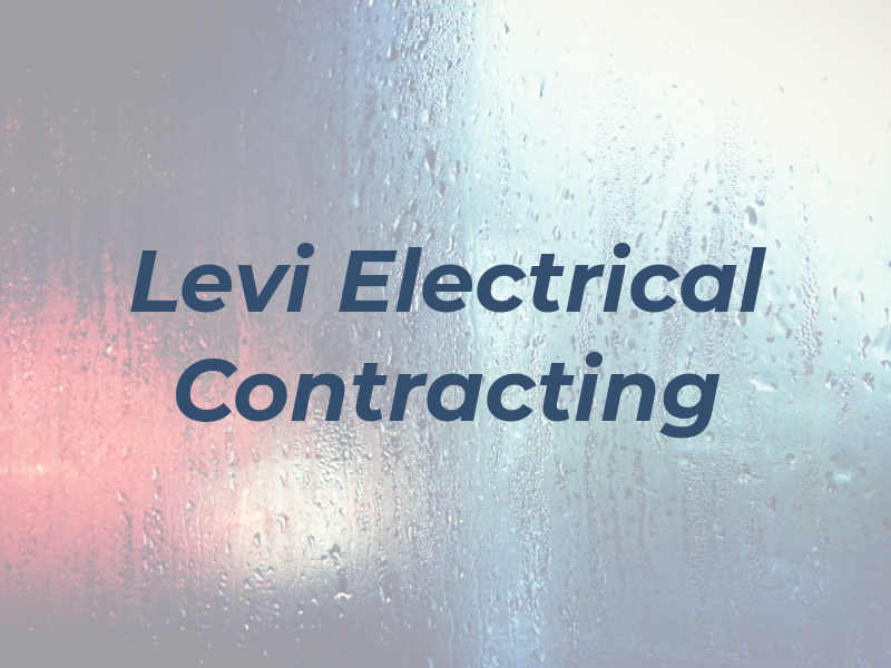 Levi Electrical Contracting