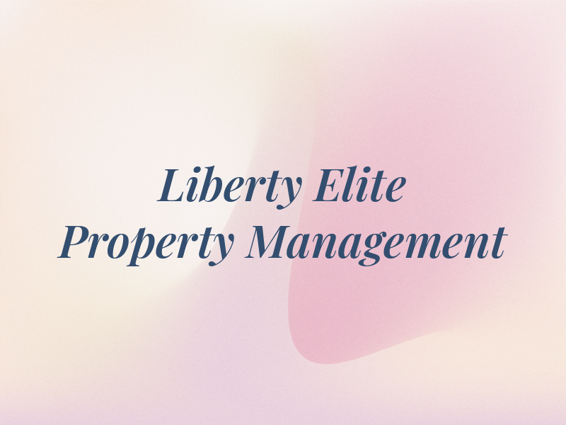 Liberty Elite Property Management