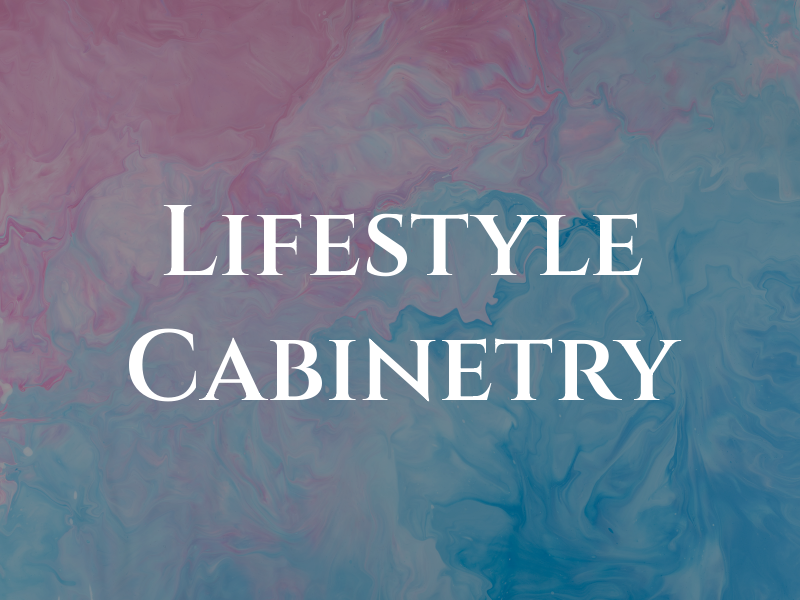 Lifestyle Cabinetry
