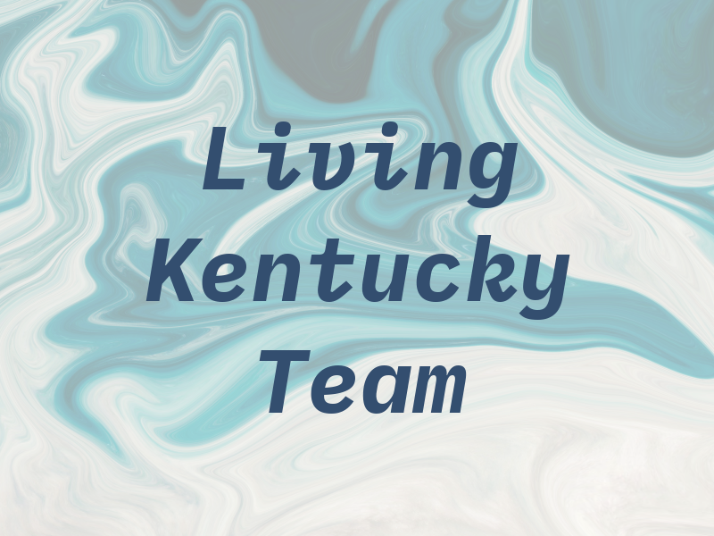 Living in Kentucky Team