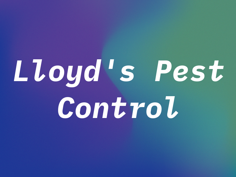 Lloyd's Pest Control LLC