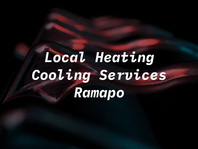 Local Heating and Cooling Services Ramapo
