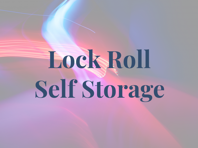 Lock & Roll Self Storage