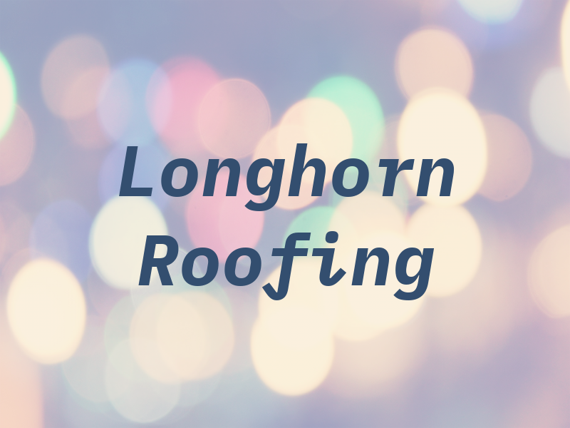 Longhorn Roofing