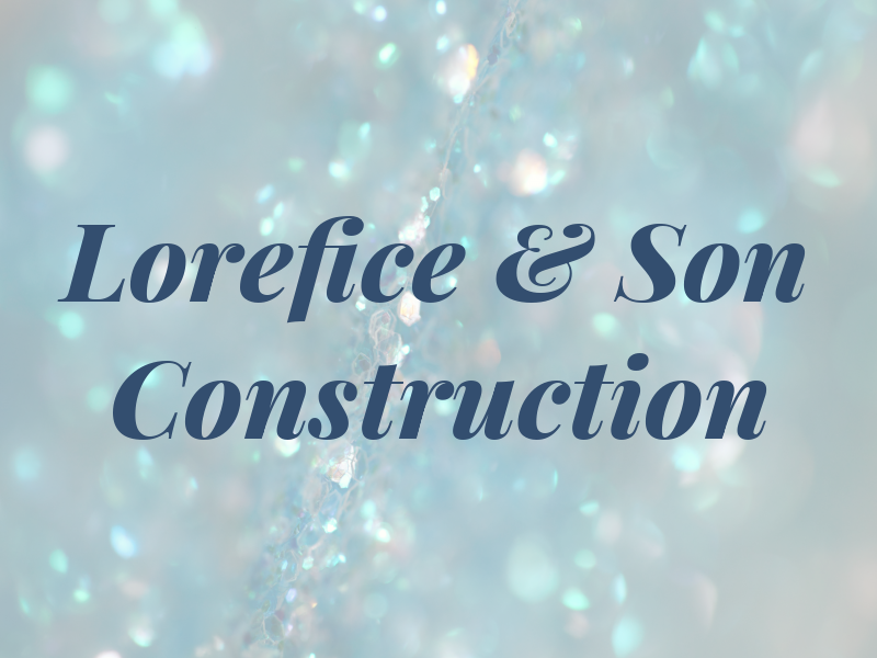 Lorefice & Son Construction