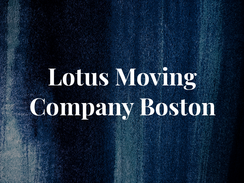 Lotus Moving Company Boston