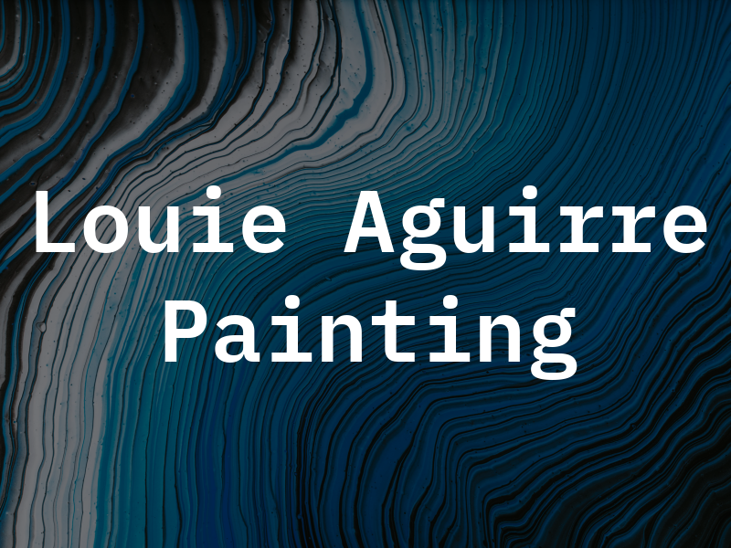 Louie R Aguirre Painting