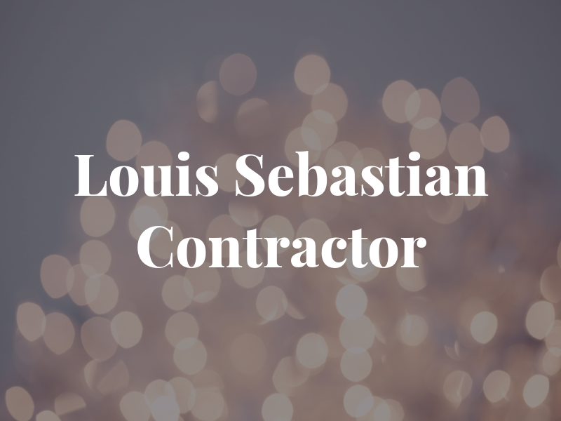 Louis Sebastian Contractor