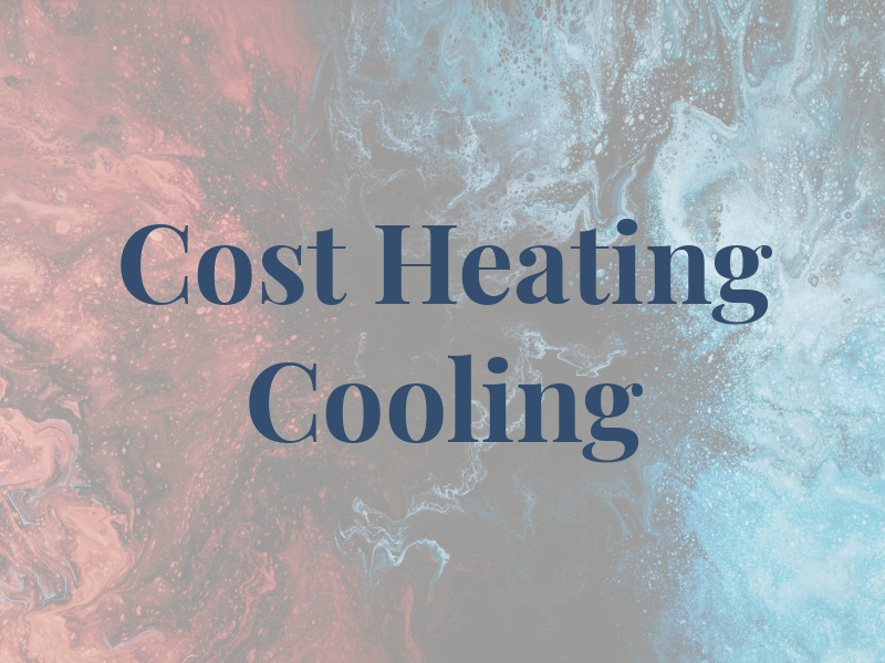 Low Cost Heating & Cooling