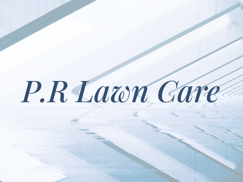 P.R Lawn Care
