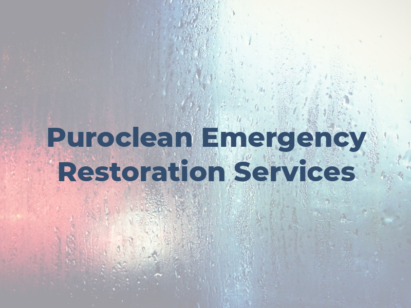Puroclean Emergency Restoration Services