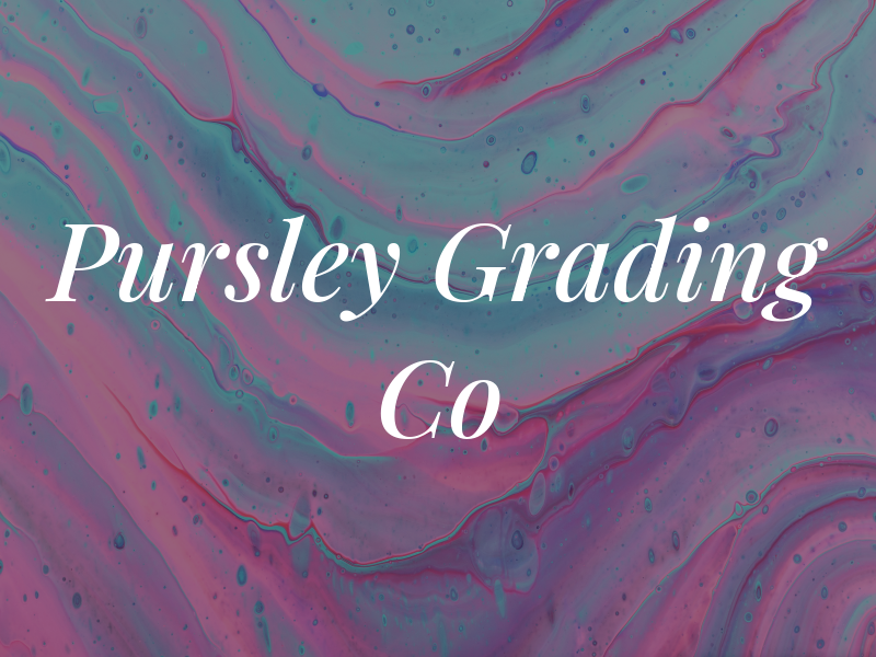 Pursley Grading Co