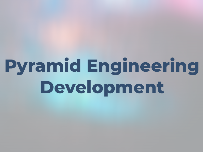 Pyramid Engineering & Development