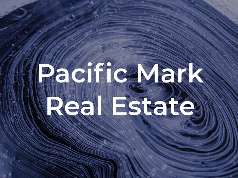 Pacific Mark Real Estate