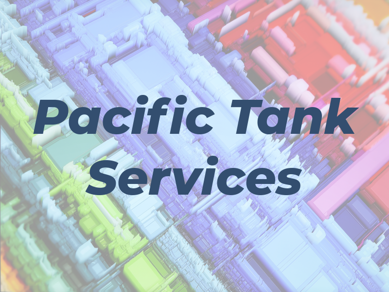 Pacific Tank Services