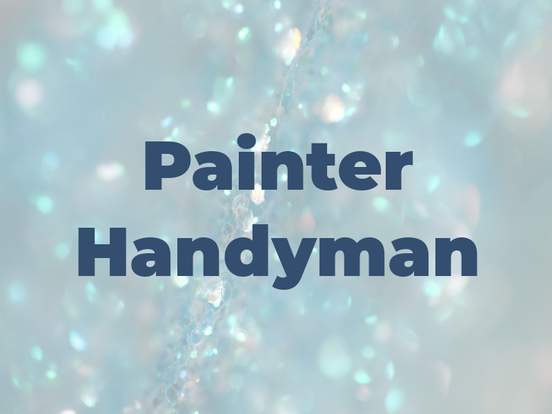 Painter Handyman