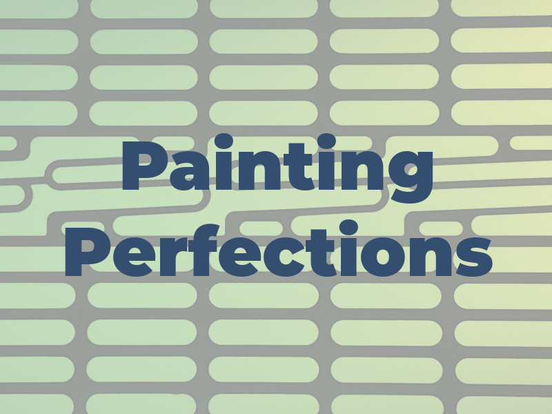 Painting Perfections