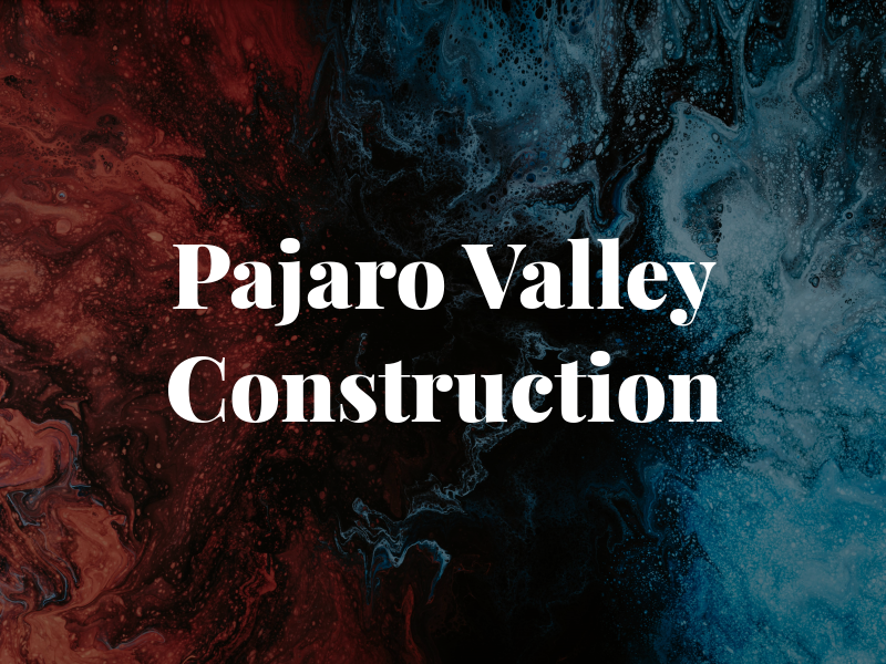 Pajaro Valley Construction