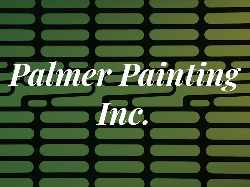 Palmer Painting Inc.