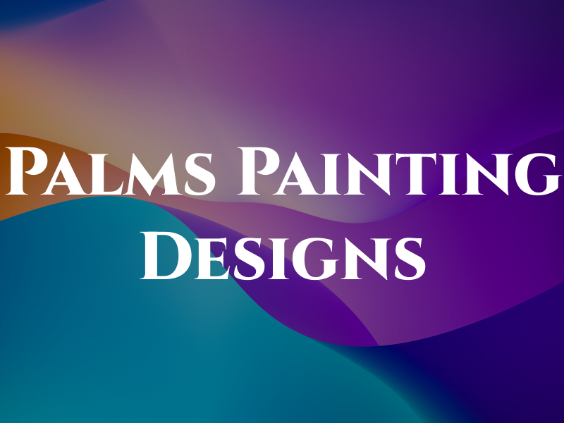 Palms Painting & Designs