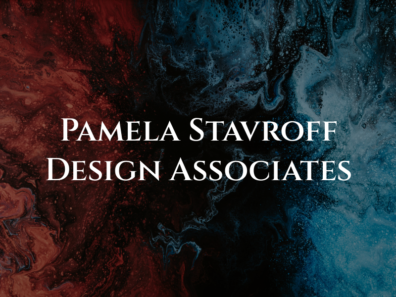 Pamela Stavroff Design Associates