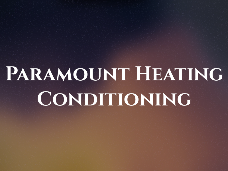 Paramount Heating & Air Conditioning