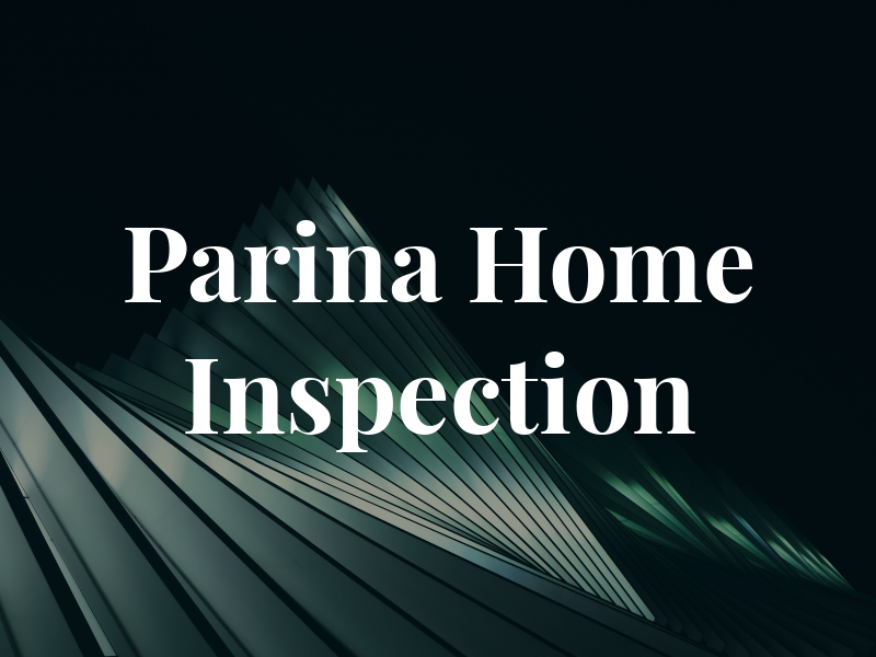 Parina Home Inspection