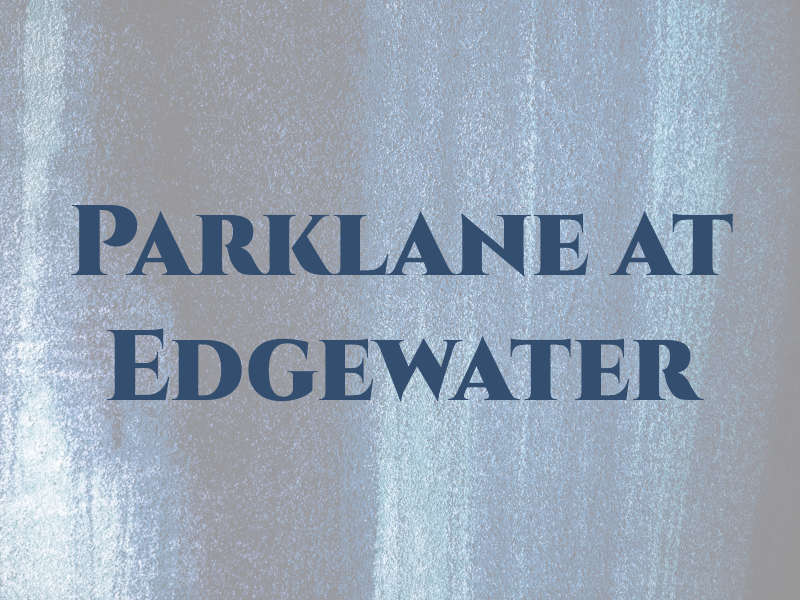 Parklane at Edgewater