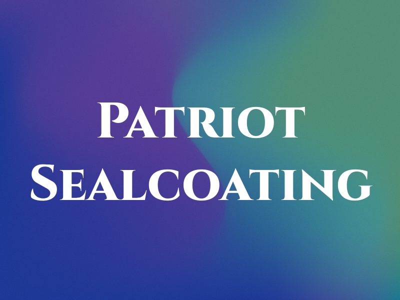Patriot Sealcoating