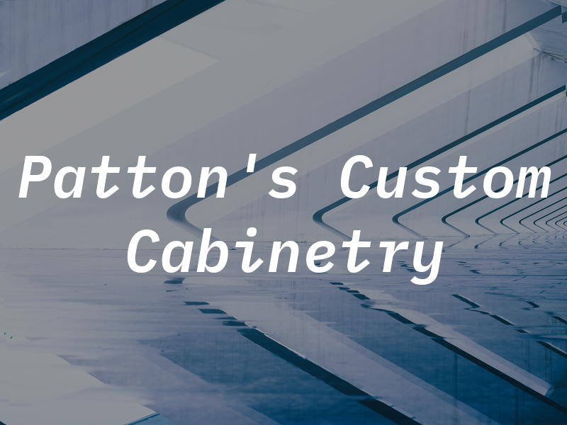 Patton's Custom Cabinetry
