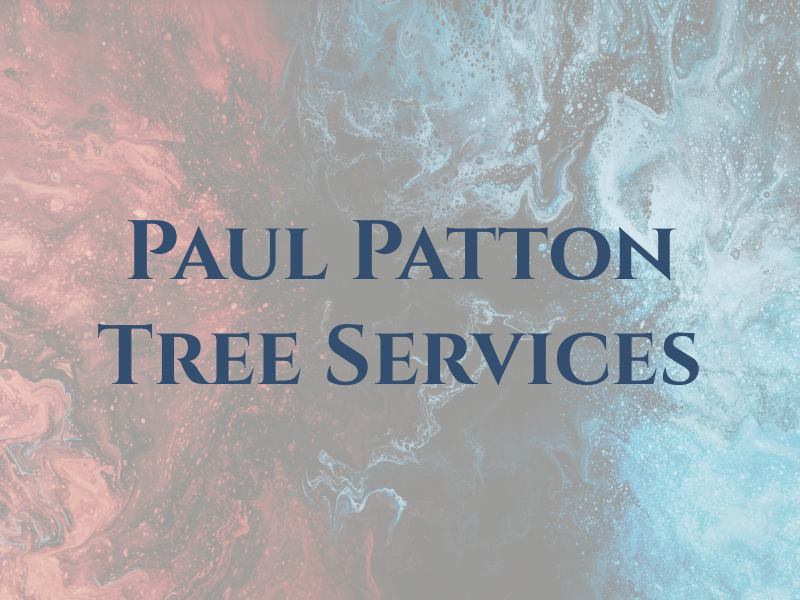 Paul Patton Tree Services