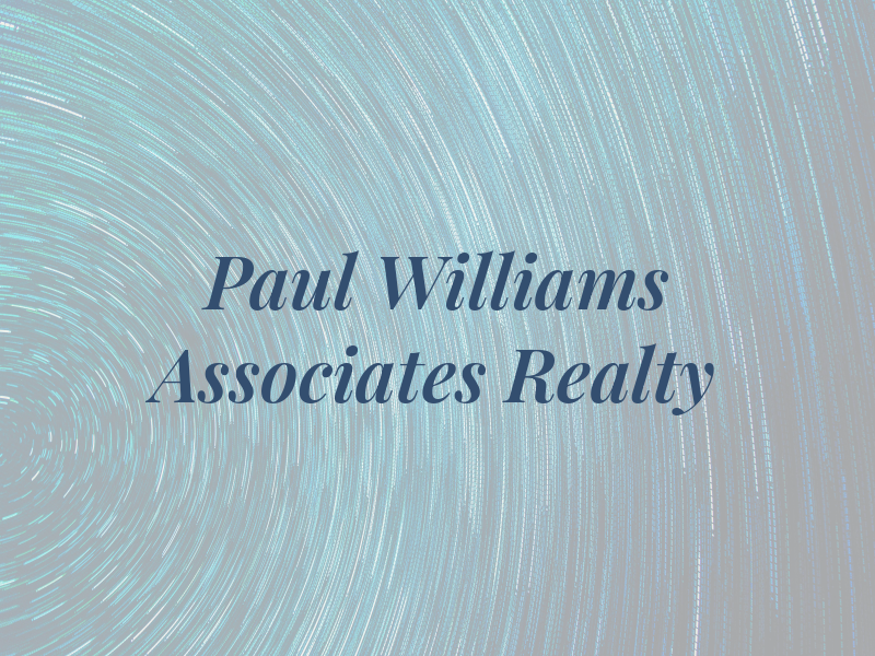 Paul Williams & Associates Realty