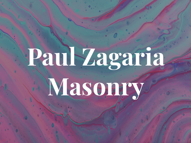 Paul Zagaria Masonry