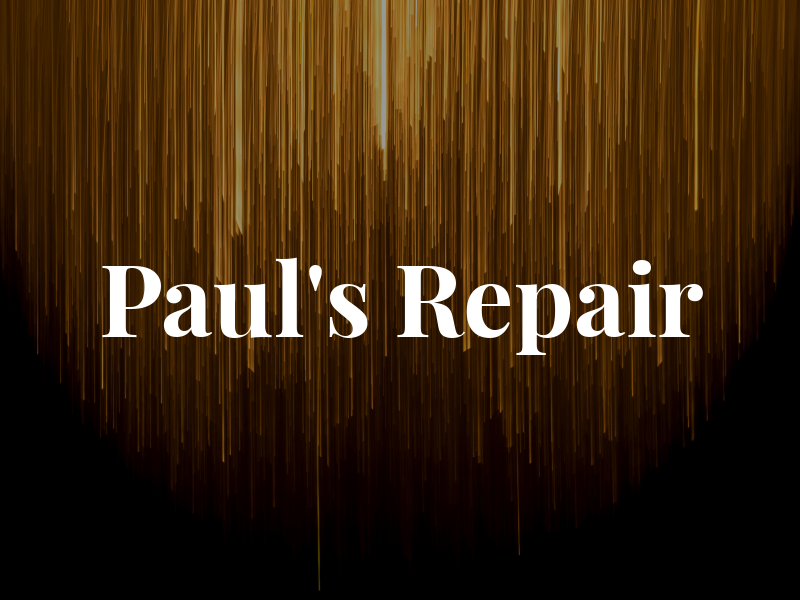 Paul's Repair