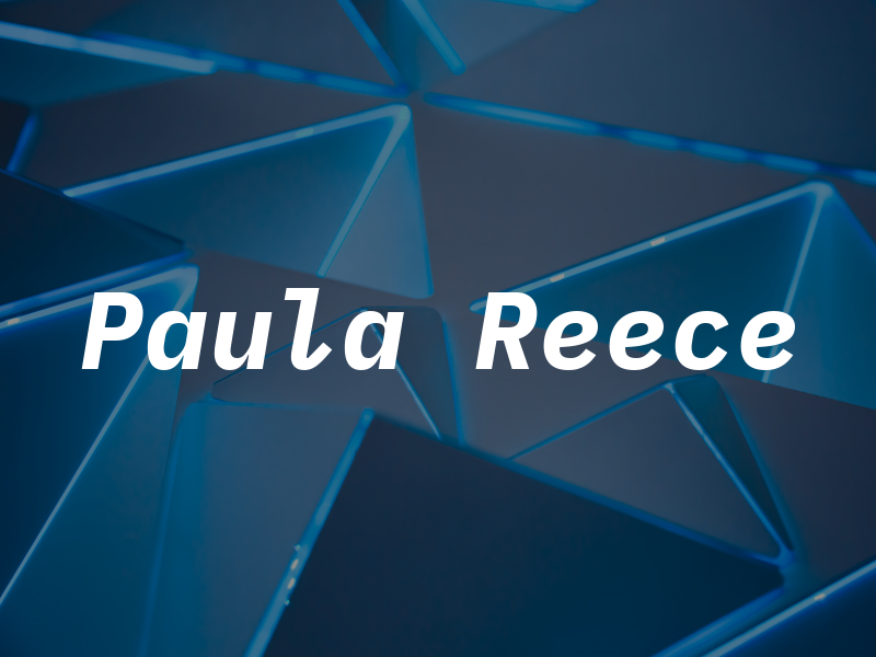 Paula Reece