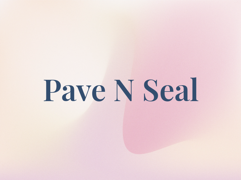 Pave N Seal