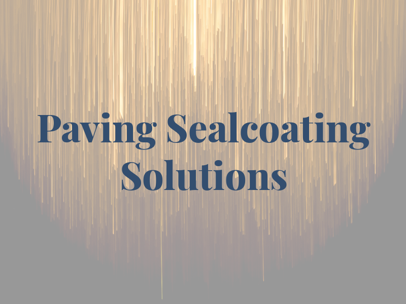 Paving & Sealcoating Solutions