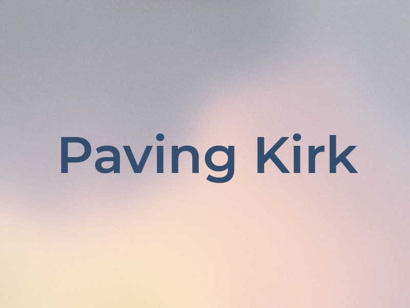 Paving Kirk