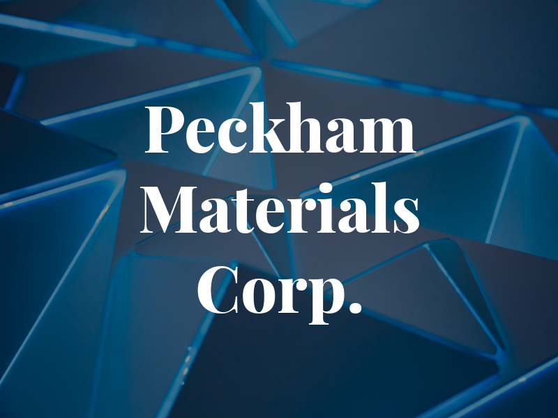 Peckham Materials Corp.