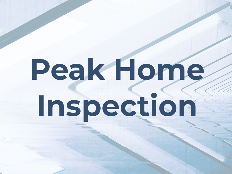 Peak Home Inspection
