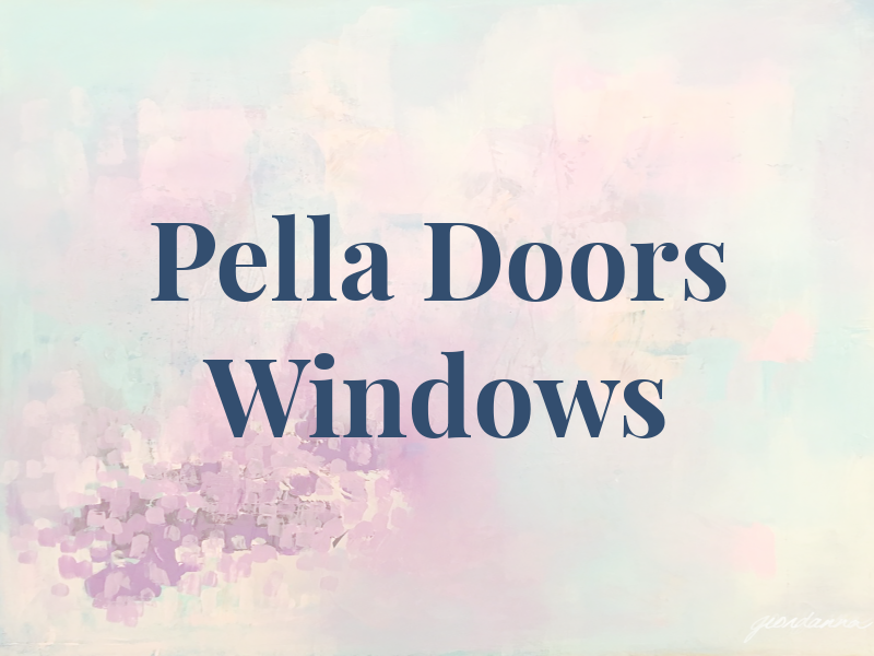 Pella Doors and Windows