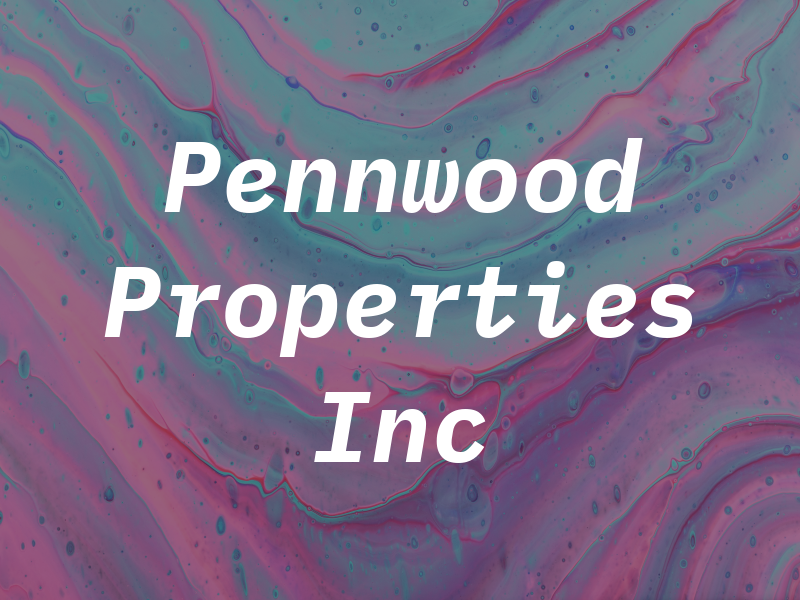 Pennwood Properties Inc