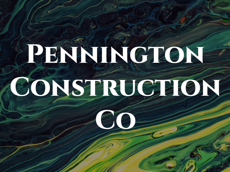 Pennington Construction Co