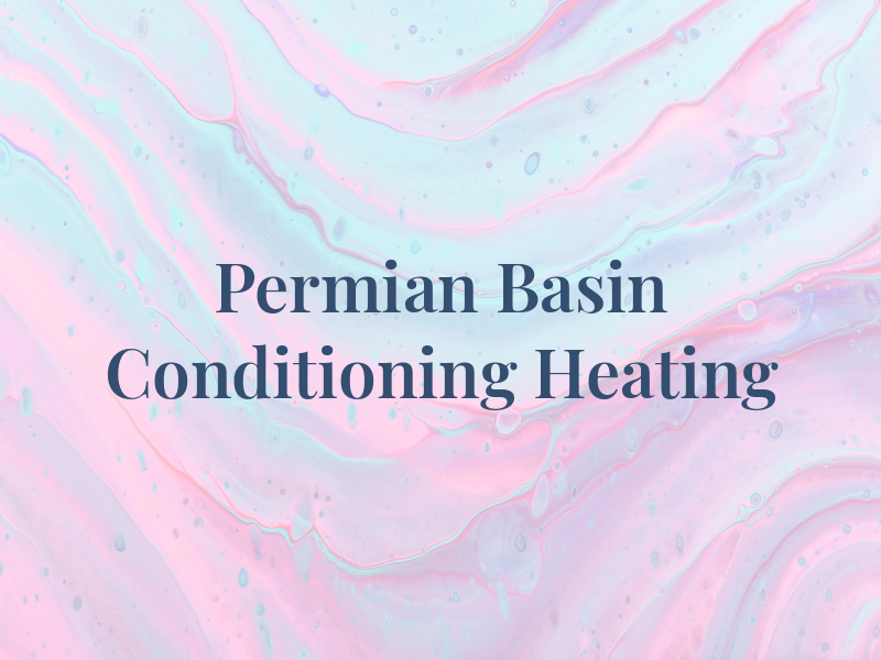 Permian Basin Air Conditioning & Heating