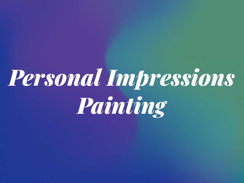 Personal Impressions Painting