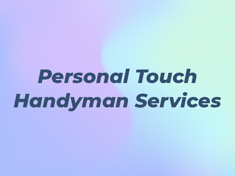 Personal Touch Handyman Services